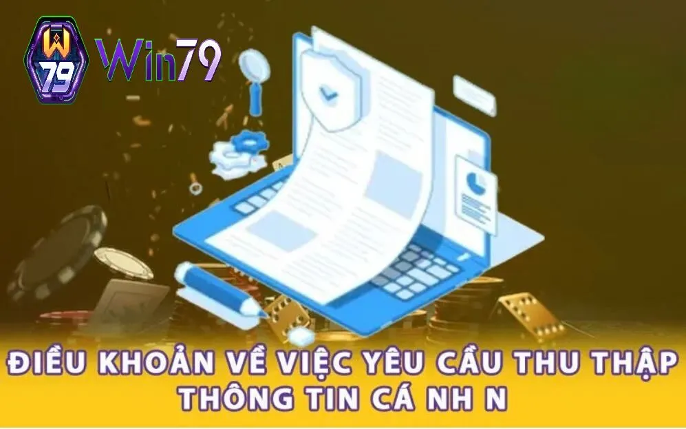 Điều khoản về việc yêu cầu thu thập thông tin cá nhân