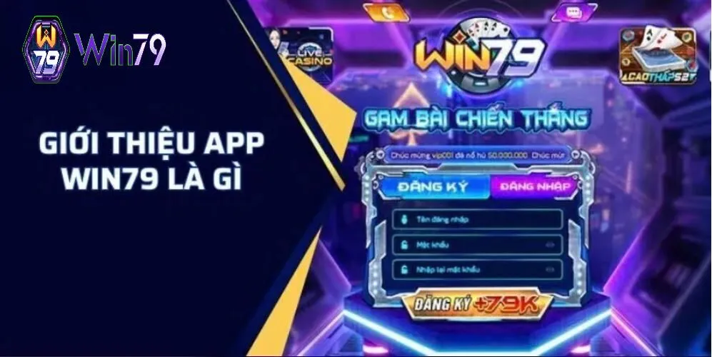 Tìm hiểu cơ bản về app cá cược Win 79 là gì